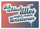 my mental me - Ich schlucke alles, außer meine Emotionen